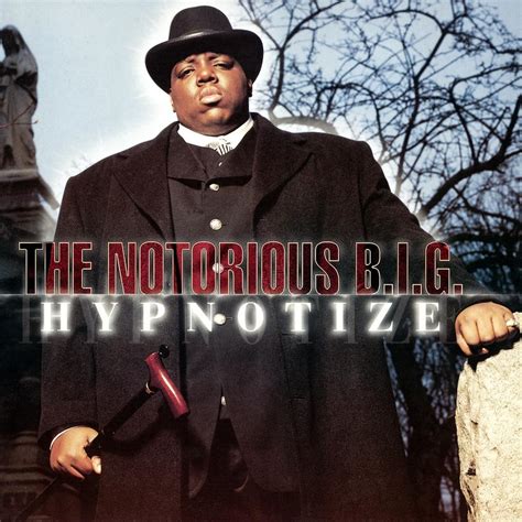 The Notorious B.I.G. – Hypnotize Lyrics 